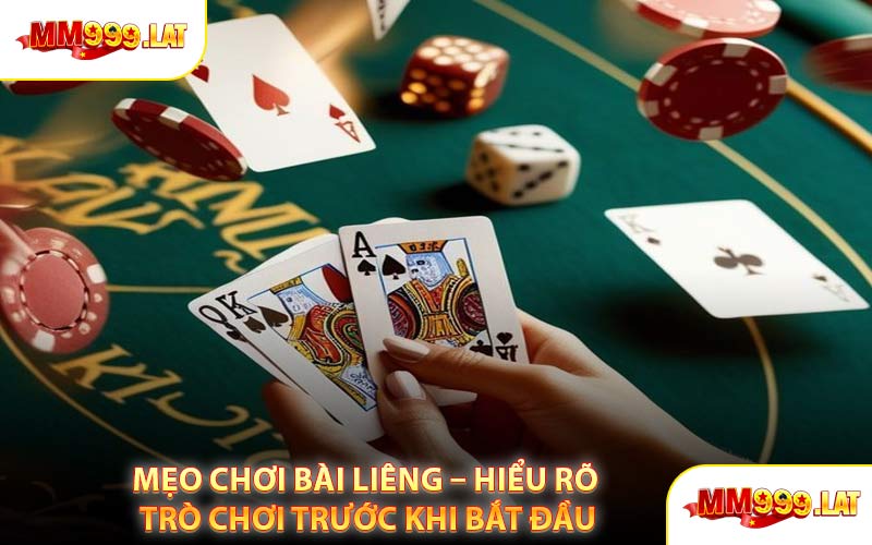 Mẹo Chơi Bài Liêng – Hiểu Rõ Trò Chơi Trước Khi Bắt Đầu